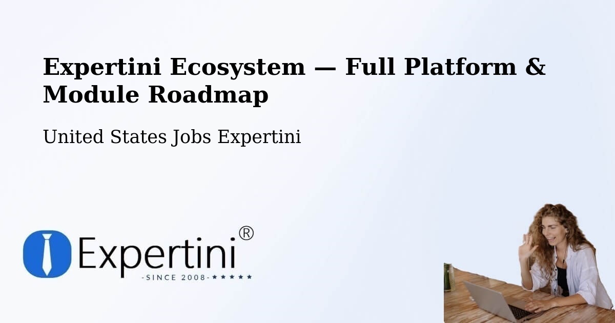 Expertini Ecosystem — Full Platform & Module Roadmap – Abilene